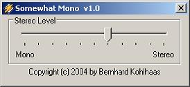 Somewhat Mono - DSP Plugin to bring a little mono feeling to your stereo signal