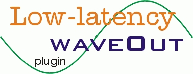 Low-latency waveOut plugin v1_11 - Simple waveOut output plugin with a very low latency.
