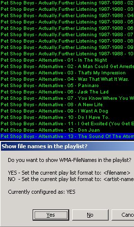 WMA Full File Name View - Shows the file name (instead of 
   
   
     fields) for WMA files loaded in the playlist
   
  