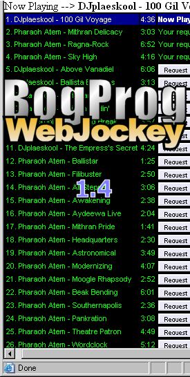 BogProg WebJockey 1.4 - Allow your webpages to present your playlist online and make requests.