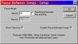 Pause Between Songs, 2.2 - Inserts a user-defined pause between each song in your playlist