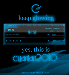 Cyanian 2010 - Keep glowing.