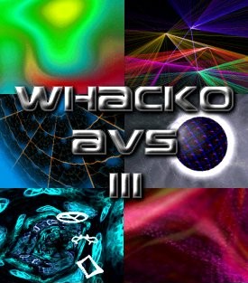 Whacko AVS III - Whacko AVS is back with more complex and unique effects!